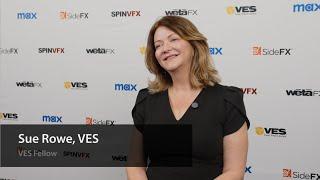 Sue Rowe, VES Interview | VES Honors Celebration 2024 | Educating Women Young for VFX Leadership