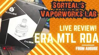 The Vaporworks Lab Live Review! The Era MTL RDA