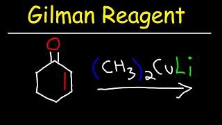 Gilman Reagent & Organocuprates