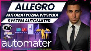 Automatyzacja Wysyłki na Allegro: Jak System Automater Może Zwiększyć Twoje Zyski!