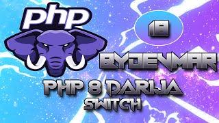 18 - COURS PHP 8 - DARIJA - SWITCH | تعلم لغة البرمجة بي إتش بي كاملة