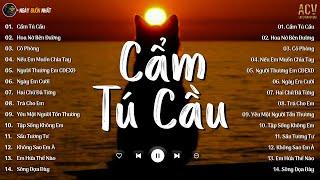 Cẩm Tú Cầu - Chờ Người Từ Lúc Nắng Dần Buồn [ Bản Hot TikTok ] | Nhạc Trẻ Ballad Hay Nhất Hiện Nay