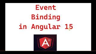 Part 20:- Event Binding in Angular 15 | Angular 15 tutorials for beginners