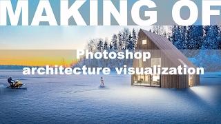 Making Of: Photoshop Architecture Visualization #1 Country house