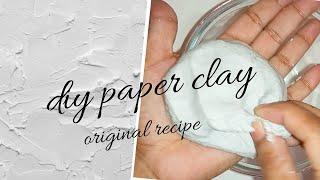 DIY Paper Clay Recipe || How to make Paper Clay || Paper Mache || Something Artistic ||