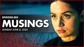 Ep 285: Cruise, Ballerina, Superman, Fantastic-Four, Get in the Bin Et Al (Sun June 8, 2025)