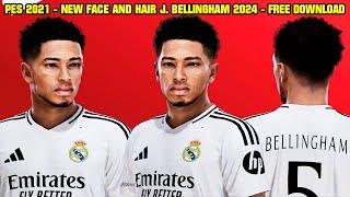 PES 2021 - NEW FACE AND HAIR JUDE BELLINHAM 2024 - 4K