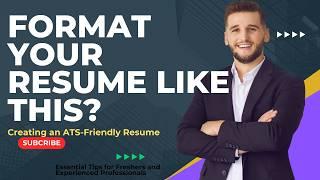 Creating an ATS-Friendly Resume: Essential Tips for Freshers and Experienced Professionals