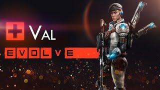 Вэл - Гайд тактика игры ● Evolve Stage 2