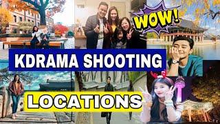 KDRAMA FILMING LOCATIONS IN SEOUL |PLACES YOU SHOULD VISIT IN SOUTH KOREA