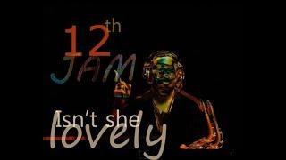 Saxforum.org Sunday Jam 12 -  Isn't she lovely. May 12, 2019