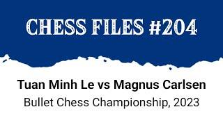 Tuan Minh Le vs Magnus Carlsen • Bullet Chess Championship, 2023