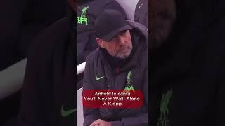 Anfield le canta You'll Never Walk Alone a Jürgen Klopp | #futbol #jurgenklopp #liverpool #elfanpuro