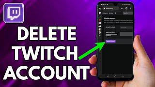 How To Delete Twitch Account On Phone