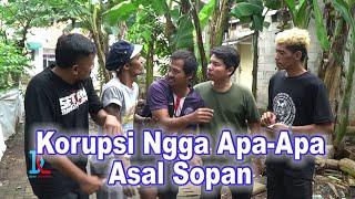 Korupsi Ngga Apa-Apa Asal Sopan