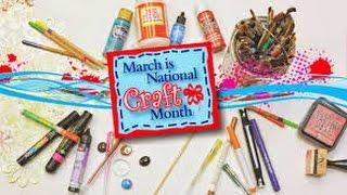 Welcome To National Craft Month And CraftTestDummies