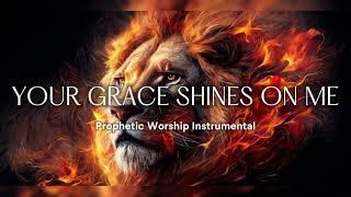 Your Grace Shines on Me - Prophetic Instrumental Music