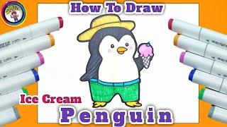 How To Draw A Easy Penguin & Ice cream Step By Step | Drawing For Kids And Toddlers
