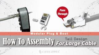 Quick Guide: Assembling Large Cable into STP RJ45 Plug with Tail