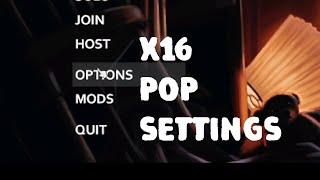 Proper 16x Pop Settings for Potato PCs