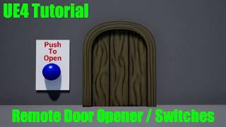 UE4 Remote Door Switch (UE4 Tutorial)