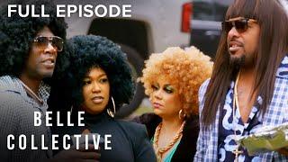 Belle Collective S4E6 ‘Funk Around and Find Out‘ | Full Episode | OWN