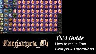 TSM 4 Guide -  How to Make Groups and Operations