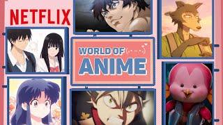 The World of Anime | Netflix Anime