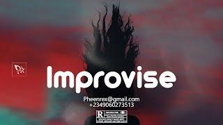 [Free] Afro Pop Beat Instrumental 2023 " IMPROVISE " (Libianca, Omah lay #Pheenrex Type Beat)