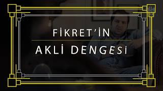 Fikret'in Akli Dengesi - 1. Seans - BUDABİ TV