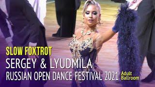 Slow Foxtrot = Sergey Popov & Lyudmila Raevskaya = Russian Open Dance Festival 2021 Adult Ballroom