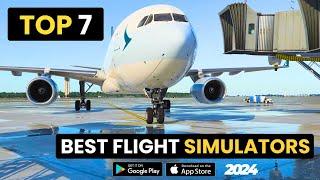 TOP 7 HIGH GRAPHIC FLIGHT SIMULATOR GAMES FOR ANDROID & IOS 2024