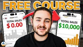 FREE Amazon FBA Course | 4 Hour Complete Step by Step Guide for Beginners