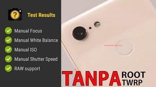 Camera2API Tanpa Root & TWRP di Xiaomi Mi A1, Mi A2, Mi A2 Lite: Google Camera 100%