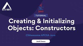 2.2 Creating & Initializing Objects: Constructors | CSAwesome APCSA Java