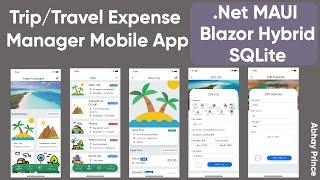 Trip Expense Manager App .Net MAUI Blazor Hybrid + SQLite | Step by Step Build (From Scratch to End)