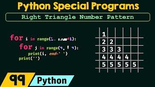 Python Special Programs - Right Triangle Number Pattern