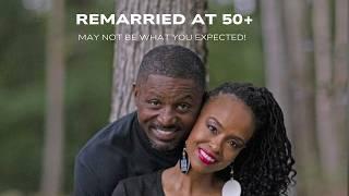 IS IT WORTH REMARRYING AT 50+?