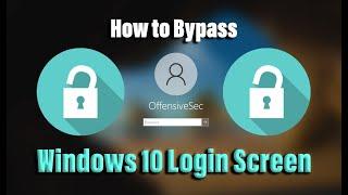 Sec Tips #3: Bypassing Windows 10 Login Screen