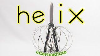 Helix (Intermediate)- Intermediate Balisong Tricks that look IMPRESSIVE