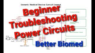 Beginners Troubleshooting Medical Device Power