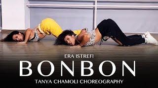 Era Istrefi - BonBon | Tanya Chamoli Choreography | Class Video