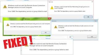 FIXED ~ The Dependency Service or Group Failed to Start Windows Could Not Start Error 1068