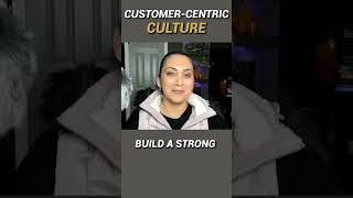 Secrets to Becoming a Customer-Centric Organization 