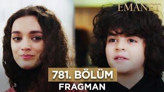 Emanet 781. Bölüm Fragmanı - 24 Kasım Pazar #emanet #legacy