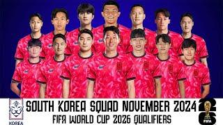 South Korea Squad FIFA World Cup 2026 Qualifiers | South Korea Squad For November 2024