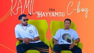 C-BOY AND KAMIL ALI-HIN HAYYAMTU new oromo music 2024