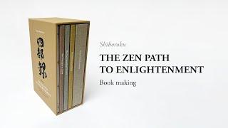 The Zen Path to Enlightenment – Book making