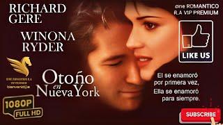 OTOÑO EN NUEVA YORK COMPLETA EN ESPAÑOL LATINO CINE ROMANTICO R.A VIP PREMIUM 