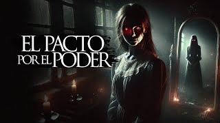 EL PACTO POR EL PODER (RELATOS DE TERROR)